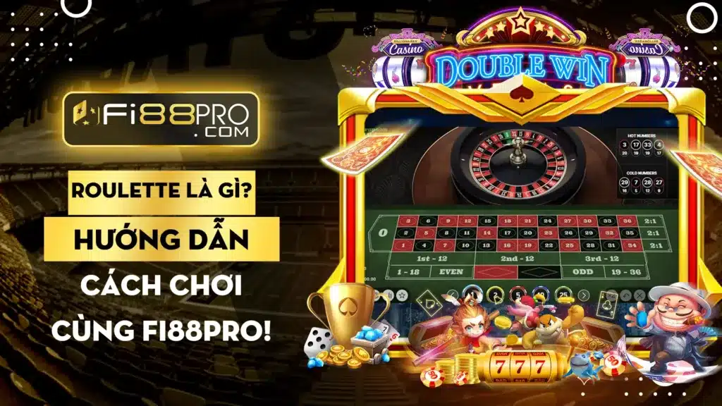 Roulette tại fi88 pro