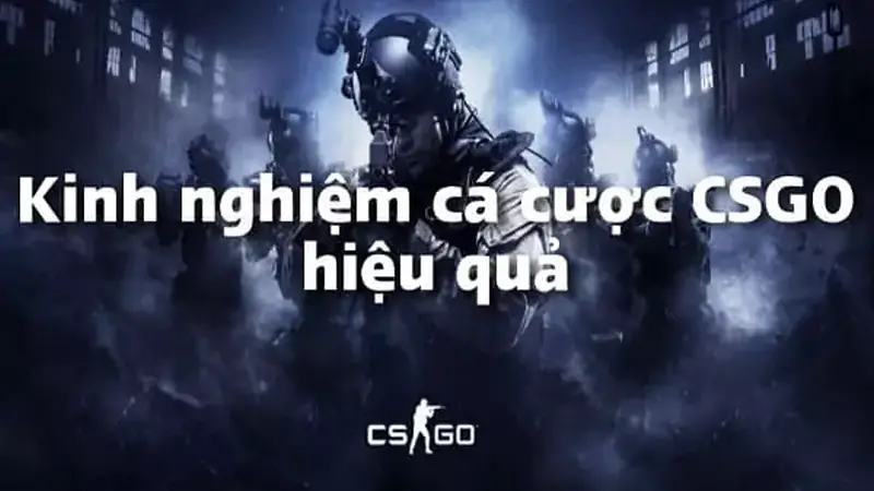 Hướng dẫn cá cược CS-GO hiệu quả